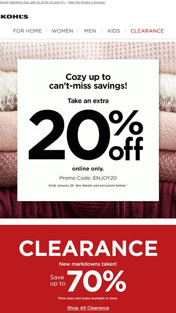 20% off ends soon + don't miss up to 70% off Clearance! - Kohl’s Email ...