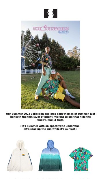 The Hundreds  Summer 22   AVAILABLE NOW