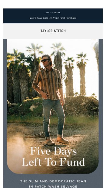 Last Week For Patch Wash Selvage