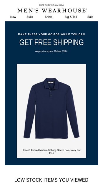 Act Now Enjoy Free Shipping On Low Stock Looks Men S Wearhouse