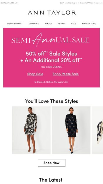 Ann Taylor - Semi Annual Sale  Food graphic design, Email layout, Semi  annual sale