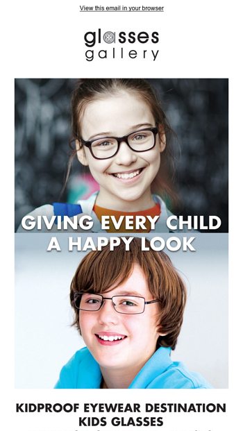 GIVE EVERY CHILD A HAPPY LOOK   GLASSES GALLERY