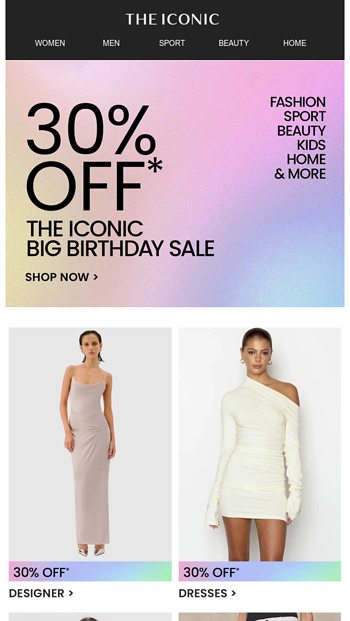 Be first in line to shop 30 OFF our birthday sale 